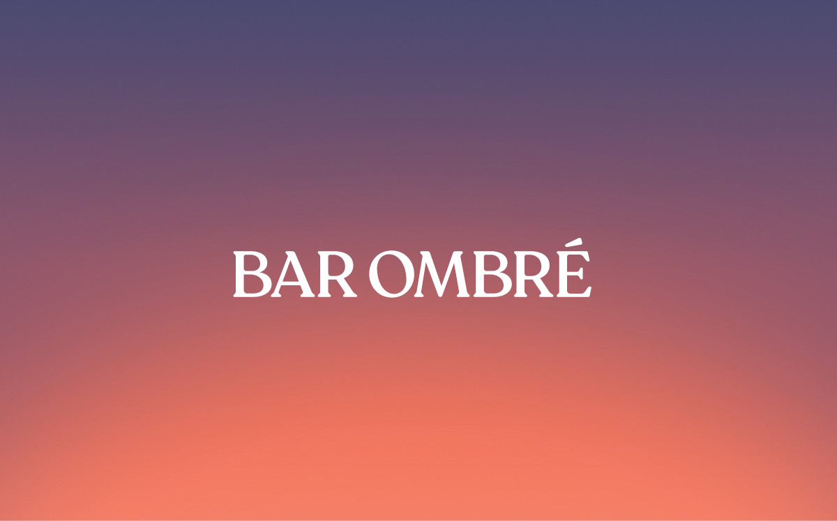 Bar Ombre